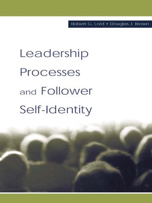 cover image of Leadership Processes and Follower Self-identity